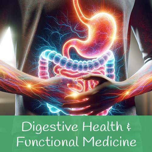 Digestive Health and Functional Medicine