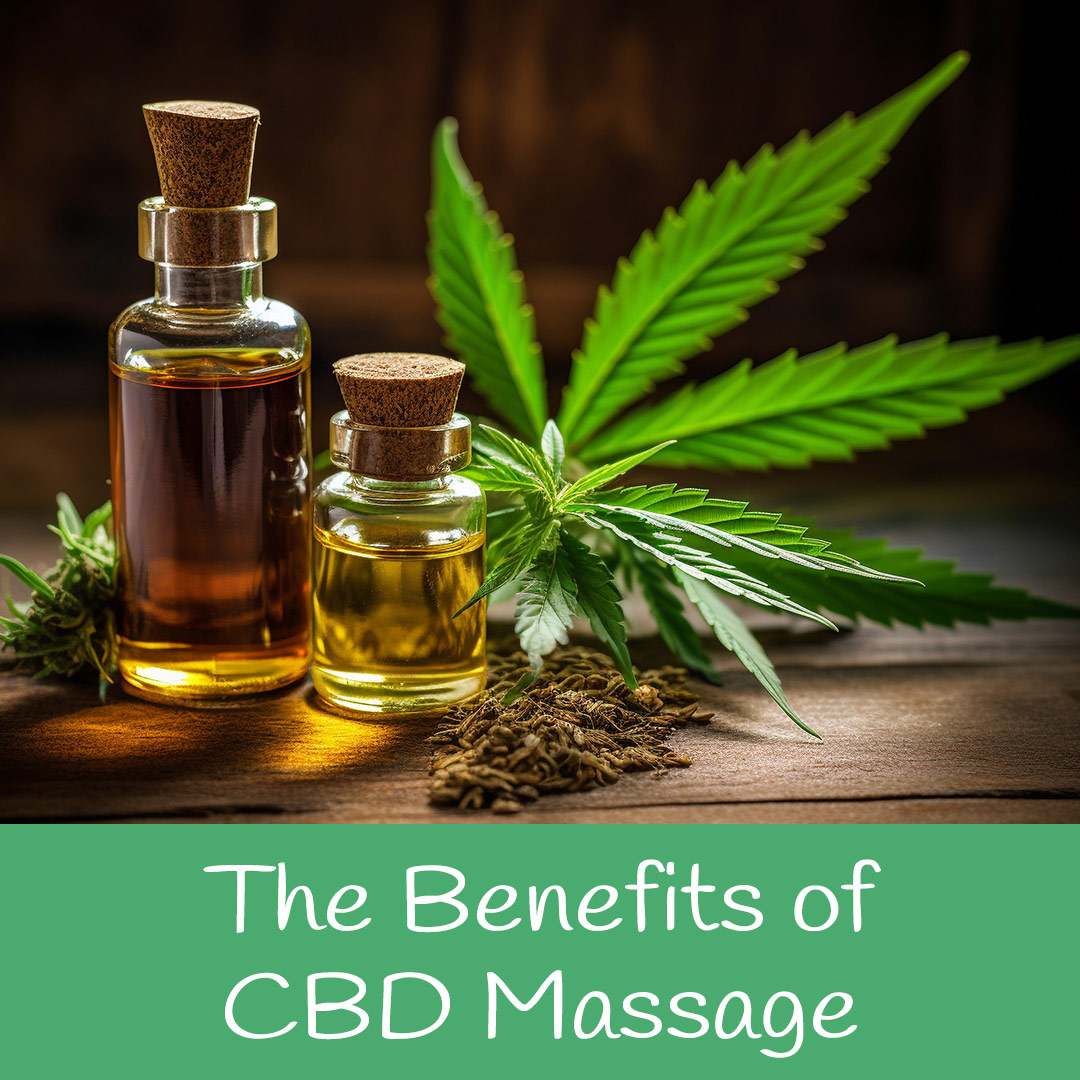 The Benifits of CBD Massage (oils and leaf)