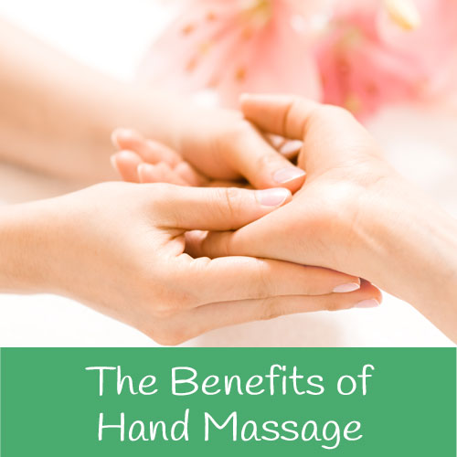 The Benefits of Hand Massage